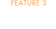FEATURE 3 Size